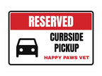 Reserved Curbside Pickup Aluminum Sign. Flat artwork, sample text