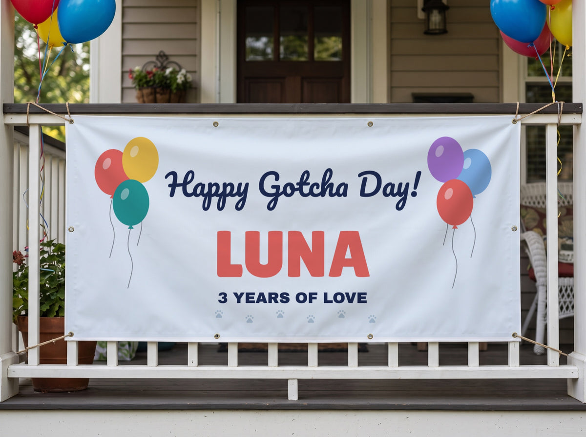 Happy Gotcha Day Banner. Vinyl banner with grommets, Balloons design, shown with sample text