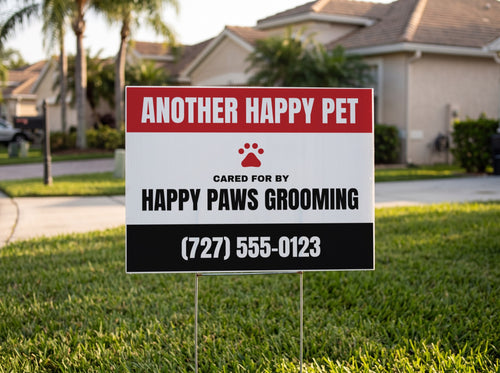 "Another Happy Pet" Business Yard Sign. 24 x 18 in yard sign on a metal H-stake, shown with sample text